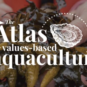 The Atlas for values-based Aquaculture